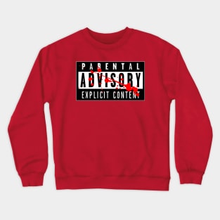 Parental Advisory Explicit Content Crewneck Sweatshirt